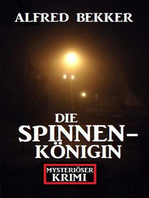 cover image of Die Spinnenkönigin
